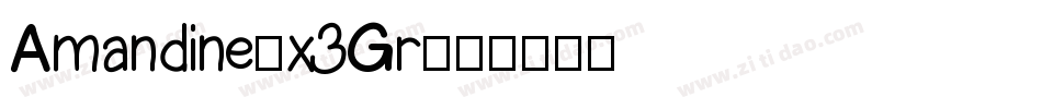 Amandine-x3Gr字体转换