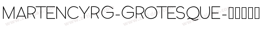 MartenCyrG-Grotesque字体转换