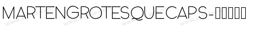 MartenGrotesqueCaps字体转换