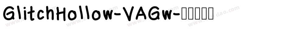 GlitchHollow-VAGw字体转换