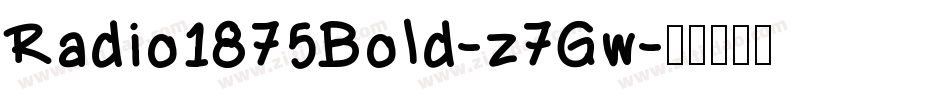 Radio1875Bold-z7Gw字体转换 Radio1875Bold-z7Gw字体转换