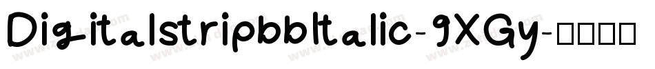 DigitalstripbbItalic-9XGy字体转换
