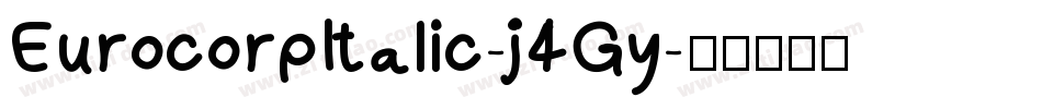EurocorpItalic-j4Gy字体转换