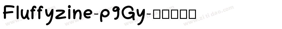Fluffyzine-p9Gy字体转换
