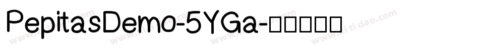 PepitasDemo-5YGa字体转换