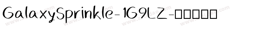 GalaxySprinkle-1G9LZ字体转换