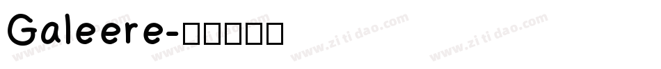 Galeere字体转换