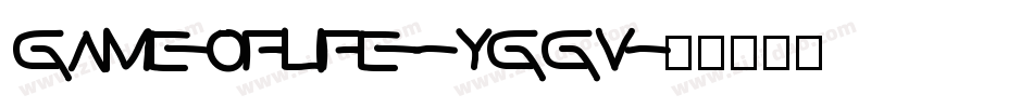 GameOfLife-yGGV字体转换