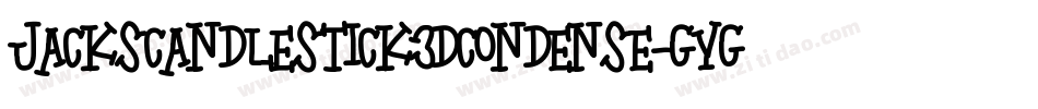 JacksCandlestick3DCondense-gYg3字体转换