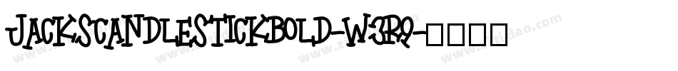 JacksCandlestickBold-W3R9字体转换
