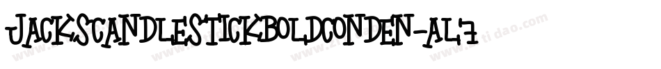 JacksCandlestickBoldConden-al7J字体转换 JacksCandlestickBoldConden-al7J字体转换