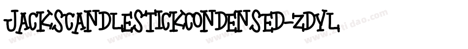 JacksCandlestickCondensed-ZDYl字体转换 JacksCandlestickCondensed-ZDYl字体转换