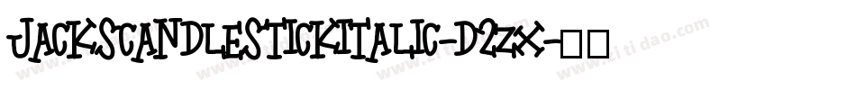JacksCandlestickItalic-D2zx字体转换