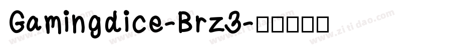 Gamingdice-Brz3字体转换
