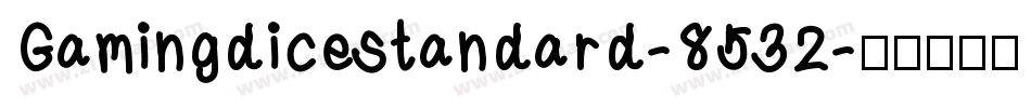 Gamingdicestandard-8532字体转换
