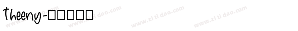 Theeny字体转换