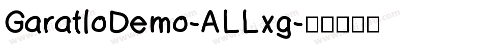 GaratloDemo-ALLxg字体转换