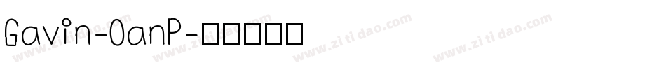 Gavin-0anP字体转换