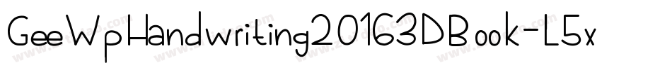 GeeWpHandwriting20163DBook-L5xD字体转换
