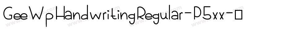 GeeWpHandwritingRegular-P5xx字体转换