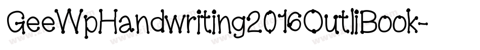 GeeWpHandwriting2016OutliBook-X5zj字体转换