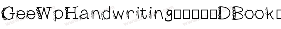 GeeWpHandwriting20163DBook-L5xD字体转换