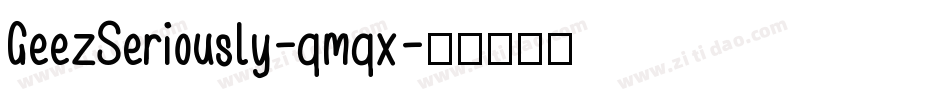 GeezSeriously-qmqx字体转换