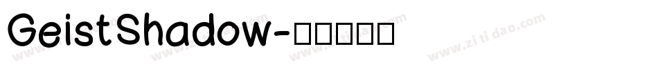 GeistShadow字体转换