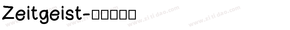 Zeitgeist字体转换