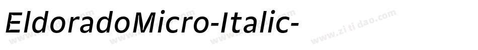 EldoradoMicro-Italic字体转换
