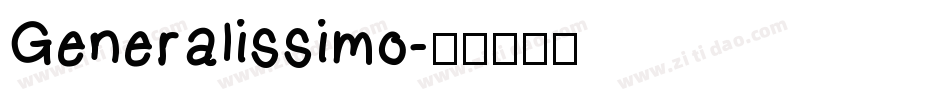 Generalissimo字体转换