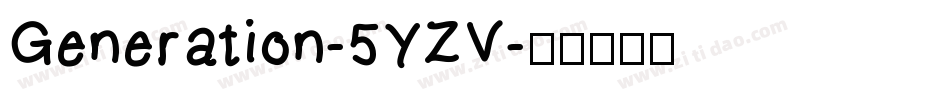 Generation-5YZV字体转换