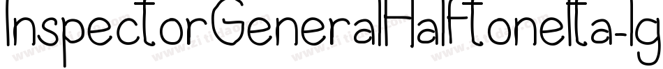 InspectorGeneralHalftoneIta-lgxlq字体转换 InspectorGeneralHalftoneIta-lgxlq字体转换