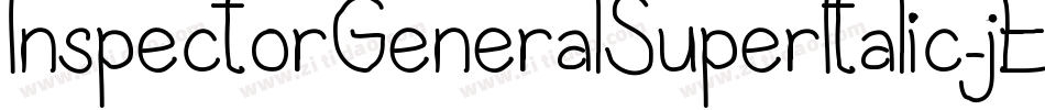 InspectorGeneralSuperItalic-jE9d7字体转换 InspectorGeneralSuperItalic-jE9d7字体转换