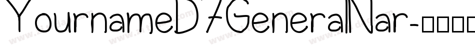 YournameD7GeneralNar字体转换