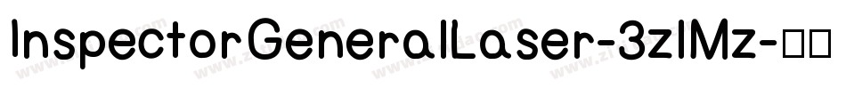 InspectorGeneralLaser-3zlMz字体转换