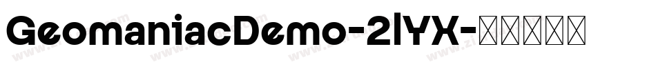 GeomaniacDemo-2lYX字体转换