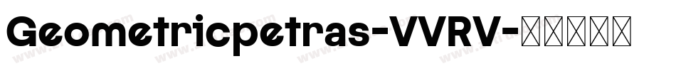 Geometricpetras-VVRV字体转换