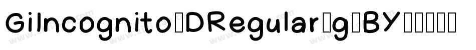 GiIncognito3DRegular-g6BY字体转换