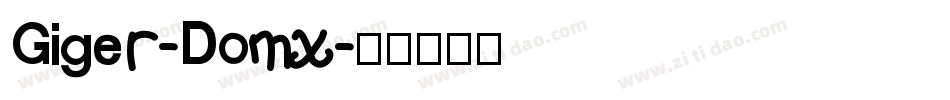 Giger-Domx字体转换