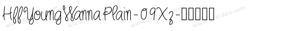HffYoungWannaPlain-09Xz字体转换