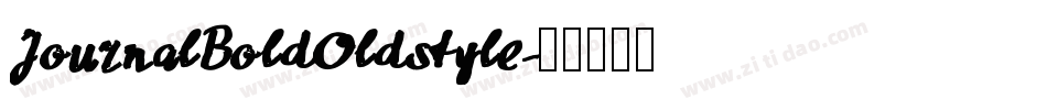 JournalBoldOldstyle字体转换