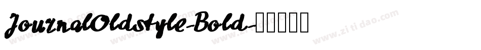 JournalOldstyle-Bold字体转换