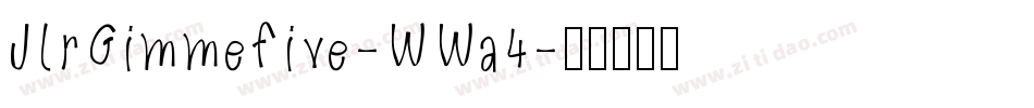 JlrGimmeFive-WWa4字体转换