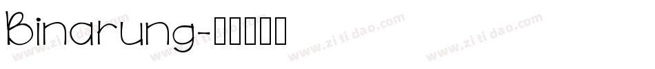 Binarung字体转换