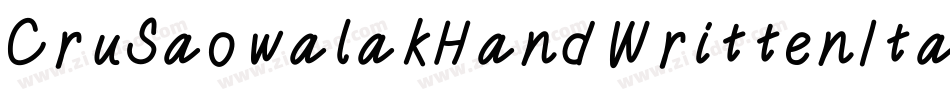 CruSaowalakHandWrittenItalicBold-v2wE字体转换