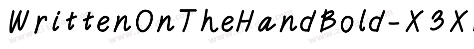 WrittenOnTheHandBold-X3XPP字体转换