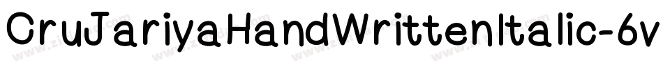 CruJariyaHandWrittenItalic-6vVY字体转换