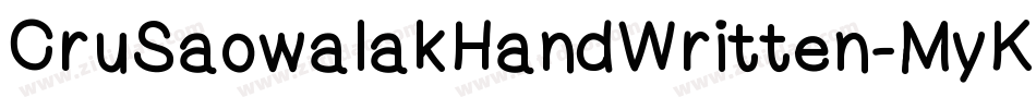 CruSaowalakHandWritten-MyKJ字体转换