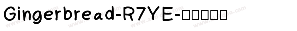 Gingerbread-R7YE字体转换